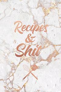Recipes & Shit