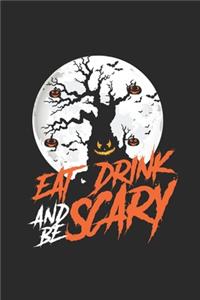 Eat Drink And Be Scary