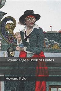 Howard Pyle's Book of Pirates