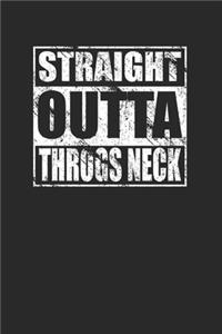 Straight Outta Throgs Neck 120 Page Notebook Lined Journal