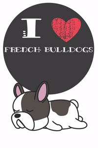 I Heart French Bulldogs