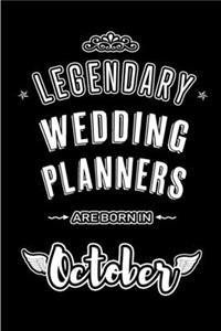Legendary Wedding Planners are born in October