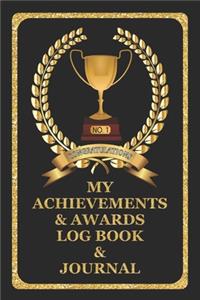 My Achievements & Awards Log Book & Journal