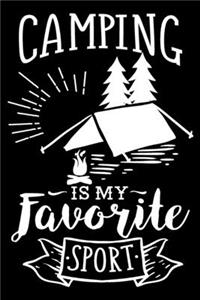 Camping is my favorite sport