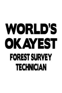 World's Okayest Forest Survey Technician