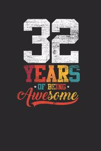 32 Years Of Being Awesome