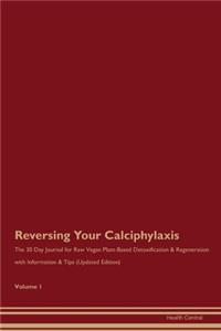 Reversing Your Calciphylaxis