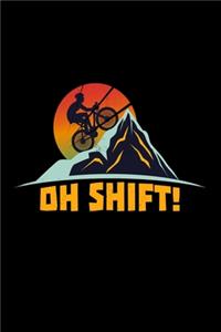 Oh Shift