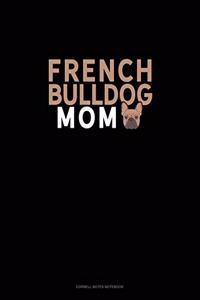French Bulldog Mom