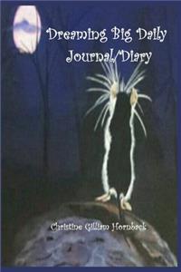 Dreaming Big Daily Journal/Diary