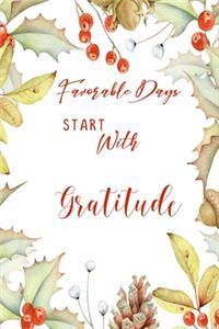 Favorable Days Start With Gratitude