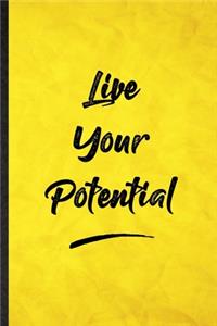 Live Your Potential