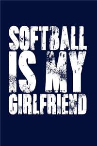 Softball Is My Girlfriend