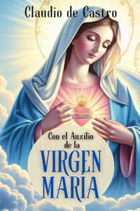 Con el Auxilio de la Virgen María