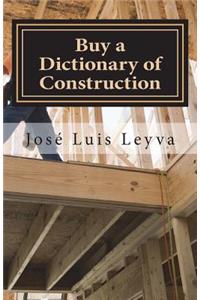 Buy a Dictionary of Construction