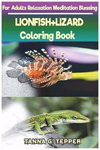 LIONFISH+LIZARD Coloring book for Adults Relaxation Meditation Blessing