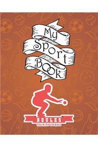 My Sport Book - Boules Training Journal