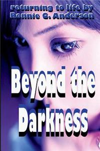 Beyond the Darkness