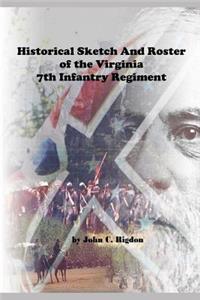 Historical Sketch and Roster of the Virginia 7th Infantry Regiment