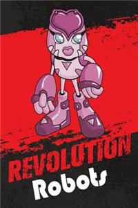 Revolution Robots: 6x9 College Ruled Line Paper 150 Pages