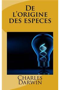 De l'origine des especes