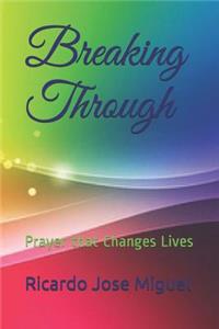 Breaking Through