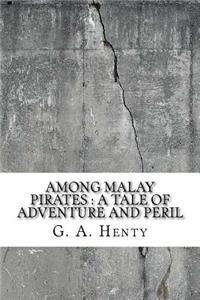 Among Malay Pirates