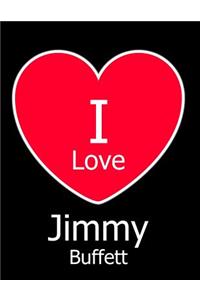 I Love Jimmy Buffett