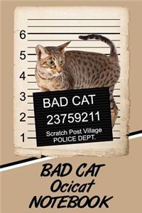 Bad Cat Ocicat Notebook