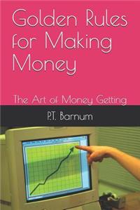 Golden Rules for Making Money