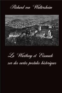 La Wartburg et Eisenach sur des cartes postales historiques