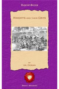 Knights and their Days