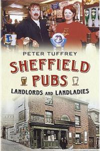Sheffield Pubs: Landlords and Landladies