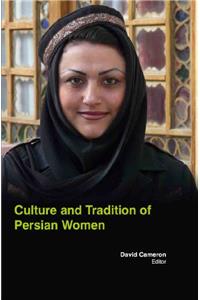 Culture And Tradition Of Persian Women