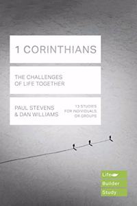 1 Corinthians (Lifebuilder Study Guides): The Challenges of Life Together