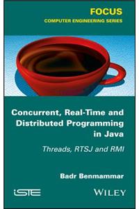 Concurrent, Real-Time and Distributed Programming in Java