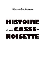 Histoire d'Un Casse-Noisette