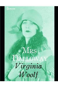 Mrs. Dalloway: ( Annotated )