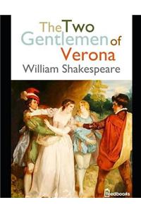 The Two Gentlemen of Verona: ( Annotated )