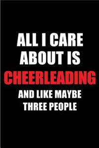 All I Care about Is Cheerleading and Like Maybe Three People