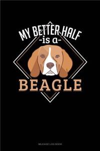 My Better Half Is a Beagle