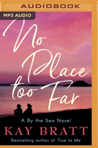 No Place Too Far