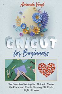Fantastic Cricut for Beginners