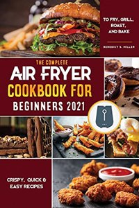 Air Fryer Cookbook for Beginners 2021