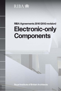 Riba Agreements 2010 (2012 Revision) Electronic Only Components - Printed Copy