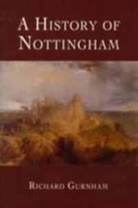 A History of Nottingham