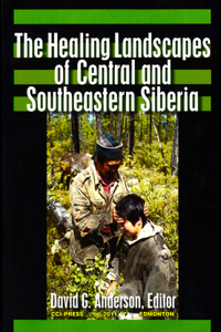Healing Landscapes of Central and Southeastern Siberia