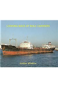 Looking Back at Bulk Carriers