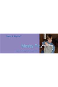 Messy Play