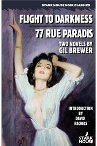Flight to Darkness / 77 Rue Paradis